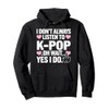 KPop Lover Korean Pop Music Fan Gift Idea Pullover Hoodie
