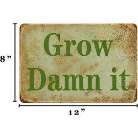 Garden Sign Funny Tin Signs Vintage Metal Garden Sign Grow Damn It Gardening Signs Outdoor Garden Decor For Home Yard Farm Garage Cave Country Wall Decoration 12x8 Inch