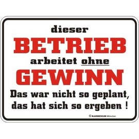 RAHMENLOS Original Tin Sign with German Text "Dieser Betrieb arbeitet ohne Gewinn!"