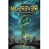 Reversum: Wettlauf gegen die Zeit (Band 2 der Reversum-Trilogie, Zweiter