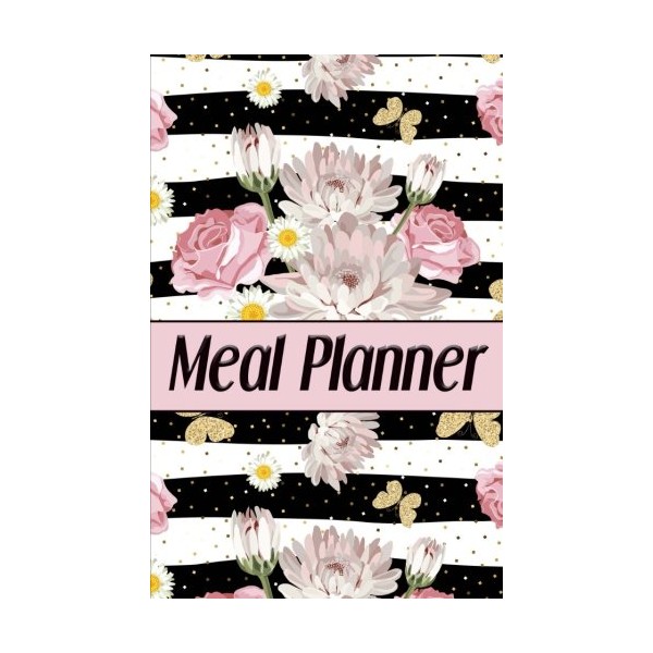 Meal Planner: Meal Planning Planner Daily Food Journal Menu Meal