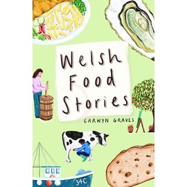 Welsh Food Stories