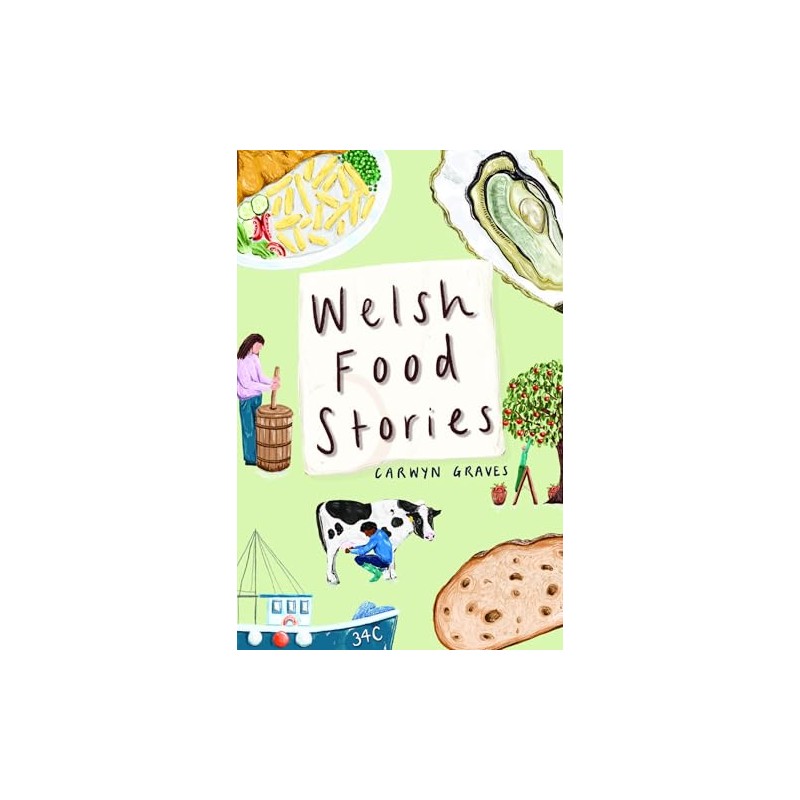 Welsh Food Stories