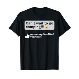 Funny Camping Saying Humor Outdoorsy Joke Camp Gear Gift T-Shirt