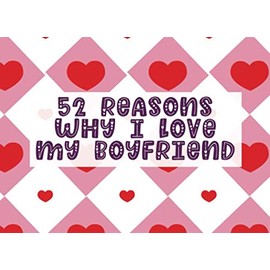 52 Reasons Why I Love My Boyfriend: Fill in The Blank Prompt Journal Notebook | Customized Valentine's Day Gift for Him or Her | Tiled Heart