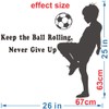 Soccer Dreams Wall Decal – “Keep Rolling Never Give Up”