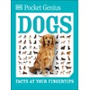 Pocket Genius Dogs: Facts at Your Fingertips