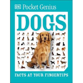 Pocket Genius Dogs: Facts at Your Fingertips