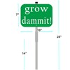 Grow Dammit Garden Signs with 28-inch metal stake, 10x7inch Metal