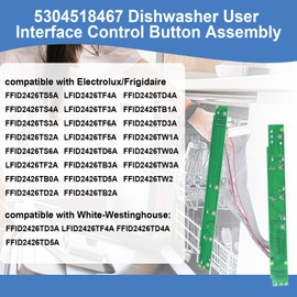 5304518467 Dishwasher User Interface Control Button Assembly, Compatible With White-Westinghouse/Electrolux/Frigidaire Dishwasher Control Panel, Replacement Switch Panel