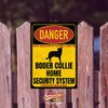 Border Collie Sheepdog Dog Sign Danger Security System Door Sign