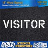 Pavement Marking Stencils - 12 inch Visitor Stencil - 12"