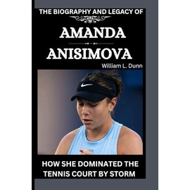 THE BIOGRAPHY AND LEGACY OF AMANDA ANISIMOVA: HOW SHE DOMINATED THE TENNIS COURT BY STORM