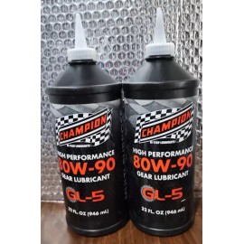 CHAMPION HIGH PERFORMANCE 80W-90 GEAR LUBRICANT GL-5 ~ 32 fl. oz.