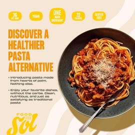 Food for the Sol Hearts of Palm Pasta (6-Pack) – Vegan, Al Dente Low Carb Spaghetti Noodles – Clean, Delicious Plant Based Vegetable Spaghetti - Gluten Free Pasta Recipes for Dinner, Lunch