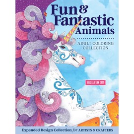 Hello Angel Fun & Fantastic Animals Adult Coloring Collection (Design Originals) 64 Designs of Unicorns, Lions, Fairies, & More, with a Beginner-Friendly Artist's Guide, Hints, Tips, & Color Palettes