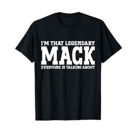 Mack Personal Name Funny Mack T-Shirt