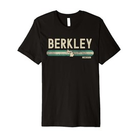 Berkley MI | Michigan | Travel & 80s Style Premium T-Shirt