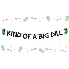 Pickle Birthday Party Decorations Glitter Kind of a Big Dill Banner Cucumber Pickle Birthday Supplies Fruit Funny Cucumber Party Supplies for Birthday