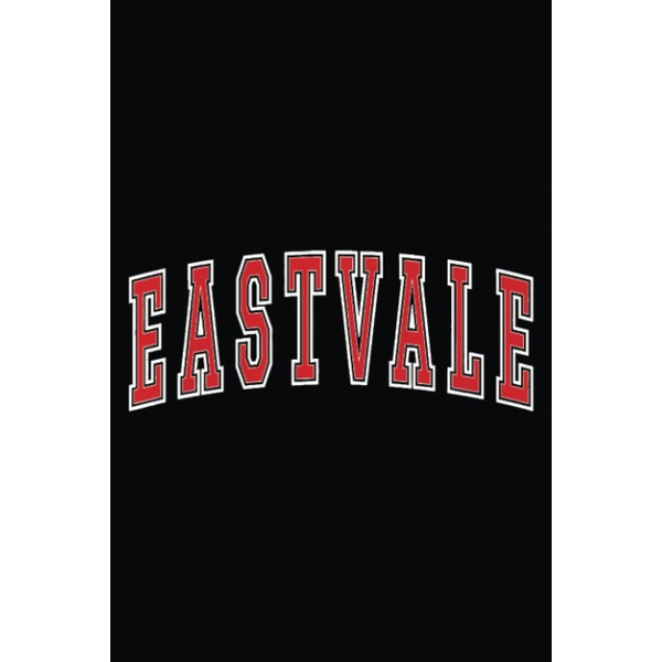 Eastvale California Souvenir Vacation College Style Red Text: The Perfect