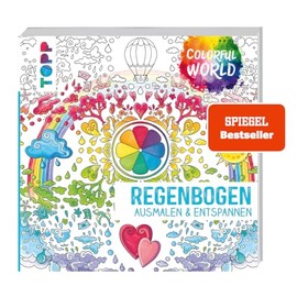Colorful World - Regenbogen.: Ausmalen & entspannen