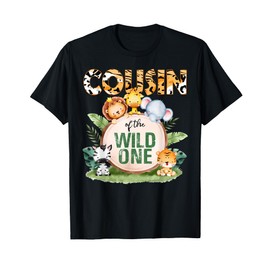 Cousin Of The Wild One 1st Birthday Safari Family Matching T-Shirt