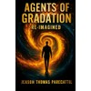 Agents of Gradation