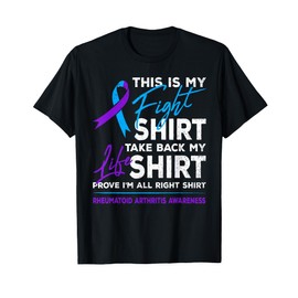 This Is My Fight Shirt Rheumatoid Arthritis Awareness Ribbon T-Shirt
