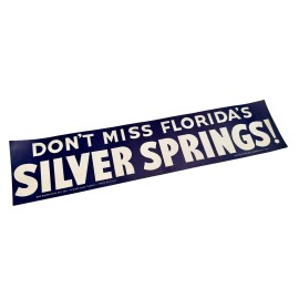 Don't Miss Florida's Silver Springs Vintage Bumper Sticker  Vintage Car Route 66