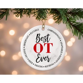 Occupational Therapy Christmas Ornament - Christmas Ornament Gift for Ot - World's Best Ot - Best Ot Ever - Occupational Therapy Gifts Printed on Both Sides