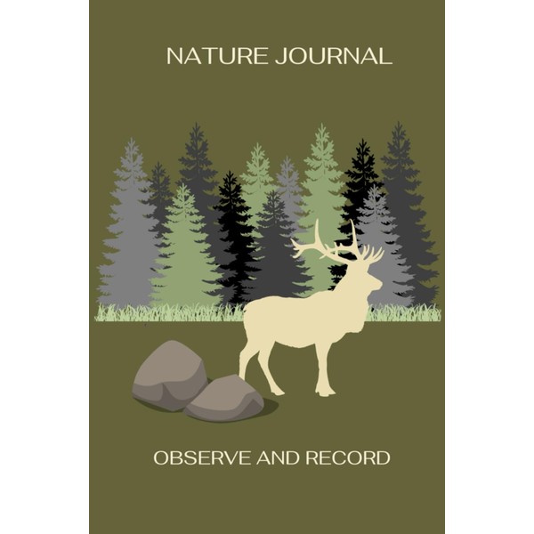 Nature Journal: Observe and record, diary for the outdoors, connect