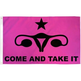 Come & Take It (Women's Rights) Flag 3x5ft Poly - Womens Uterus Rights Come and Take It