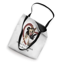 Alaska TLC Kennels Pet Boarding, Palmer Alaska Tote Bag