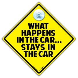 iwantthatsign.com What Happens in the Car Stays in the Car Funny Vehicle Window Sign, Yellow Diamond, 14 x 14 cm, with Suction Cup