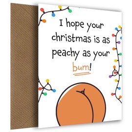 Funny Christmas Cards for Her or Him - Peachy Bum! Cheeky and Rude Christmas Cards for Women, Fiancee or Husband Christmas Card from Wife