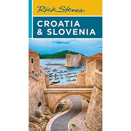 Rick Steves Croatia & Slovenia