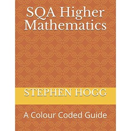SQA Higher Mathematics: A Colour Coded Guide