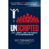 UNSCRIPTED: Life, Liberty, and the Pursuit of Entrepreneurship