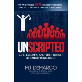 UNSCRIPTED: Life, Liberty, and the Pursuit of Entrepreneurship