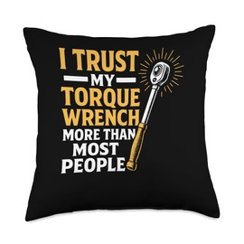 I Trust My Torque Wrench Aircraft Mechanic Humor Throw Pillow