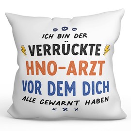 Mugffins Cushion with Filling with Saying for HNO-Arzt - Auf Deutsch - Dich alle gewarnt haben - 40 x 40 cm - Original and Funny Gift Employee