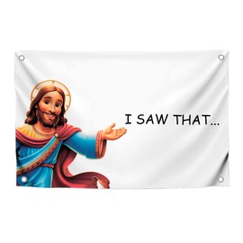 3x5 Feet Funny Jesus Flag "I Saw That" with Four Brass Grommets - Decoration Garden Christ Jesus God Banner for Indoor or Outdoor - Tapestrys Christian Religious Cool Wall Flag or Christian Flags