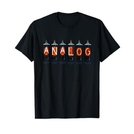 Analog Vacuum Tube Hifi Shirt T-Shirt