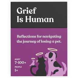 Grief is Human (Pet Edition) | Family & Friends Conversation Cards for Grieving | 70 Reflection Cards to Help You Process The Journey of Losing a Beloved Pet | Therapy for Adults | 1+ Players