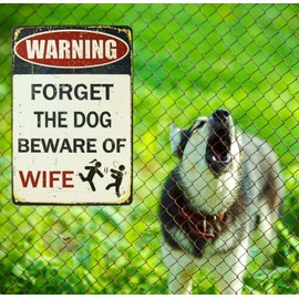 Man Cave Sign Metal Signs Forget The Dog Beware of Wife Warning Signs For Men Room Decor Funny Garage Signs Vintage Tin Sign Wall Decoration 8x12Inch