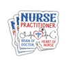 3 Pcs Nurse Practitioner Sticker, Brain of Doctor Heart of