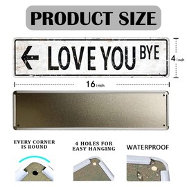 Metal Tin Sign Love You Bye Above Door Wall Decor – Romantic Bedroom, Hallway & Entryway Wall Art, Home Decorations, 16 x 4 Inches