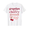 Grandpa of the Cherry Sweet One Coquette First Birthday 1st