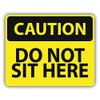 Zirni Caution Do Not Sit Here Slogan Sign Sticker Decal Design