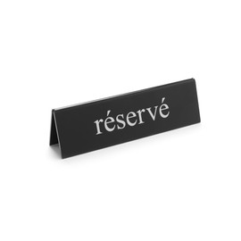HENDI Tischschild Reserviert, Schwarz, weiß, Doppelseitig bedruckt, "Réservé", 130x35x(H)40mm, PMMA